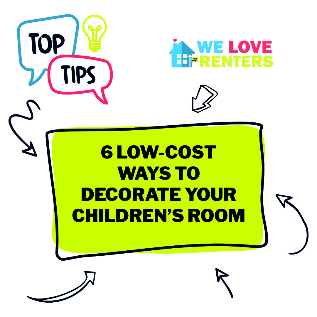 Our Tips - 6 Low-Cost Ways to Decorate Your Children's Room